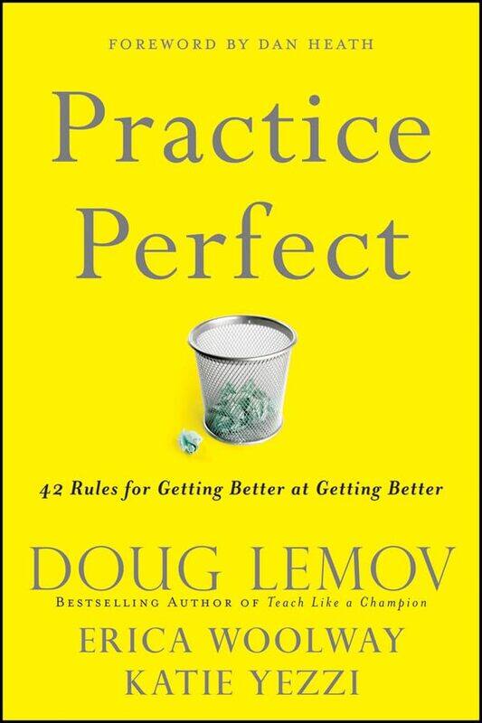 

Practice Perfect 42 Rules For Getting Better At Getting Better by Lemov, Doug - Woolwa..Hardcover