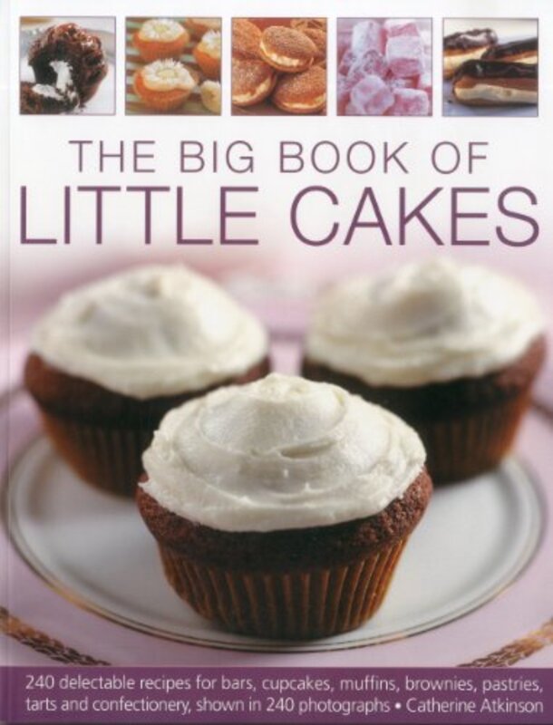 The Big Book of Little Cakes, Paperback Book, By: Catherine Atkins