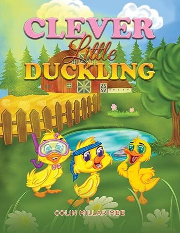 

Clever Little Duckling by Colin Millar Mbe-Paperback