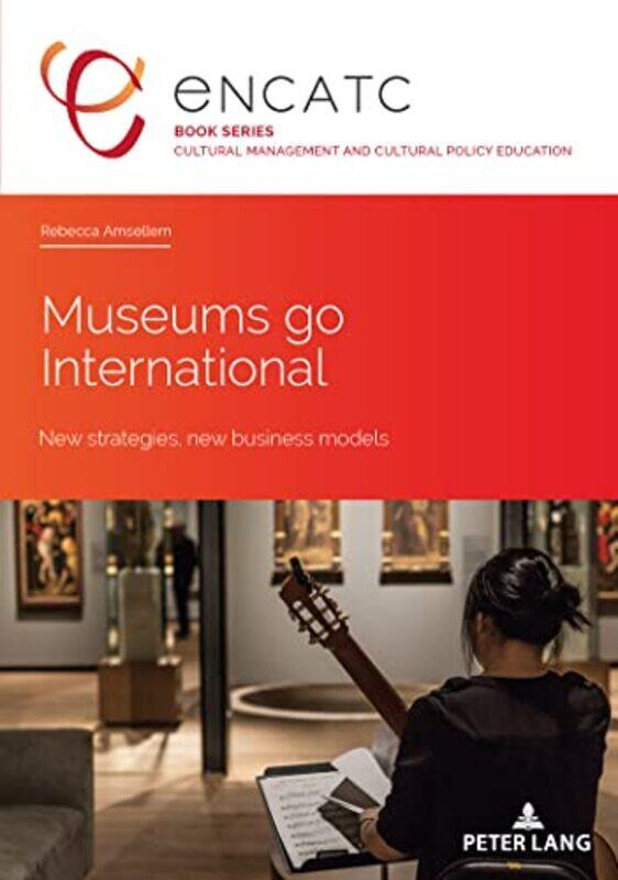 

Museums go International by Martha Fenn King-Paperback