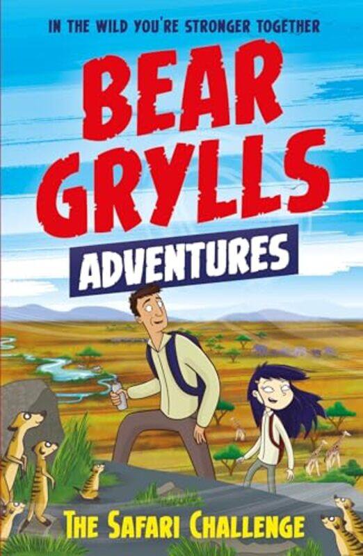 

A Bear Grylls Adventure 8 The Safari Challenge by Bear GryllsEmma McCann-Paperback