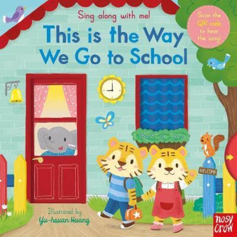 

Sing Along With Me! This is the Way We Go to School,Hardcover, By:Huang, Yu-hsuan