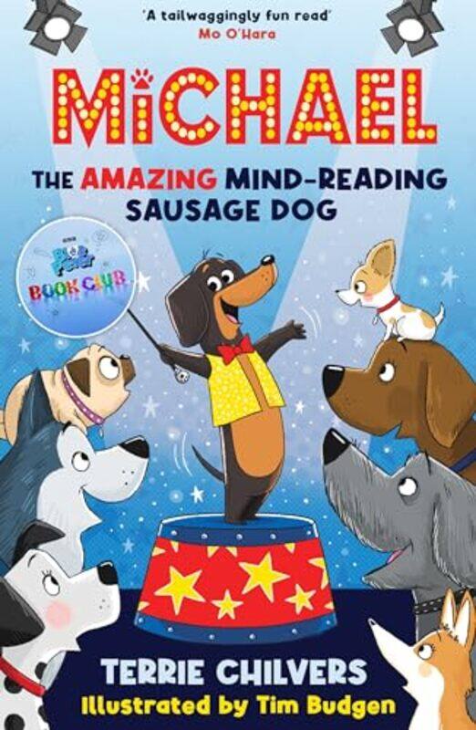 

Michael the Amazing MindReading Sausage Dog by Terrie Chilvers-Paperback