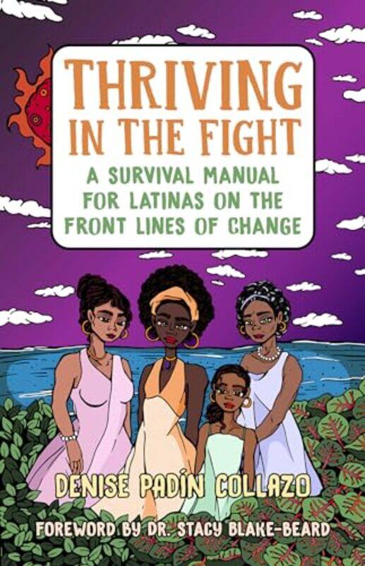 

Thriving in the Fight by Denise CollazoDr Stacy Blake-Beard-Paperback