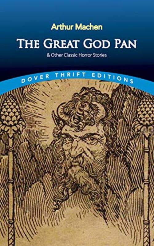 

The Great God Pan and Other Classic Horror Stories by Arthur Machen-Paperback