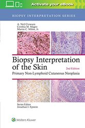 Biopsy Interpretation Of The Skin by A Neil CrowsonCynthia M Magro-Hardcover