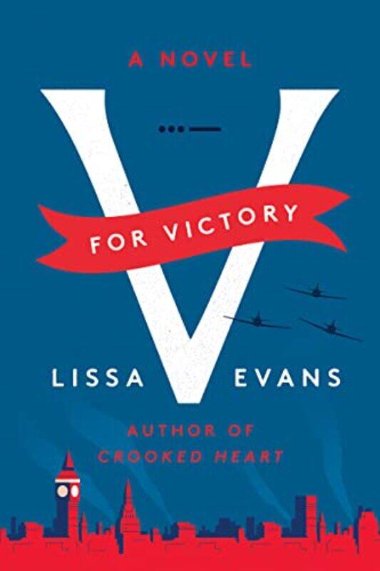 

V For Victory by Lissa Evans-Paperback