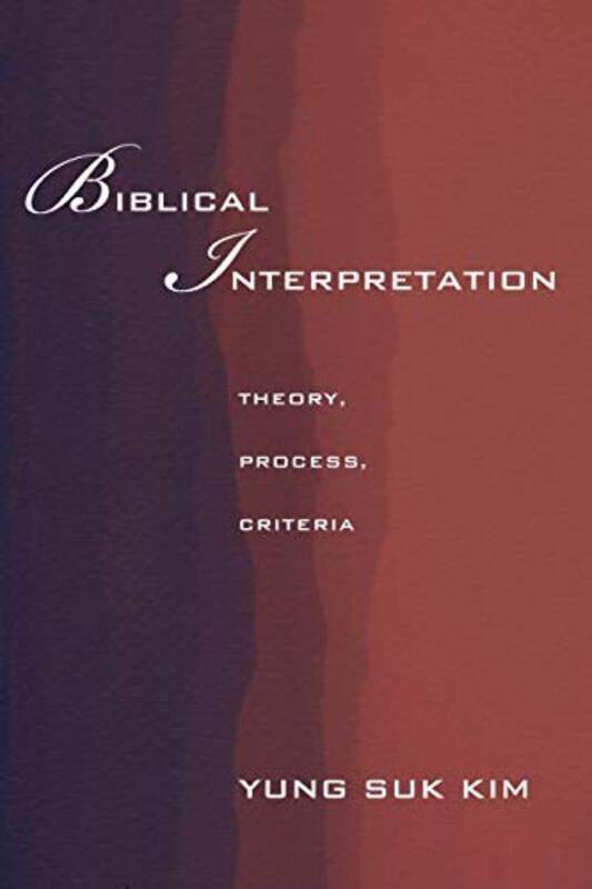 

Biblical Interpretation by Yung Suk Kim-Paperback