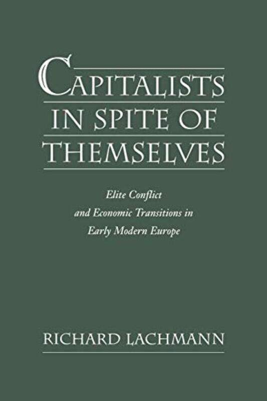 

Capitalists in Spite of Themselves by Richard Associate Professor of Sociology, Associate Professor of Sociology, State University of New York, Albany