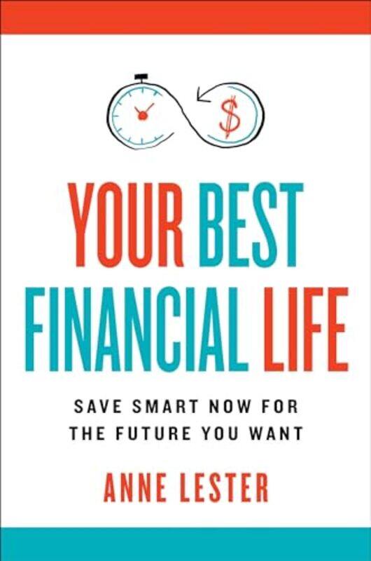 

Your Best Financial Life by Anne Lester-Hardcover