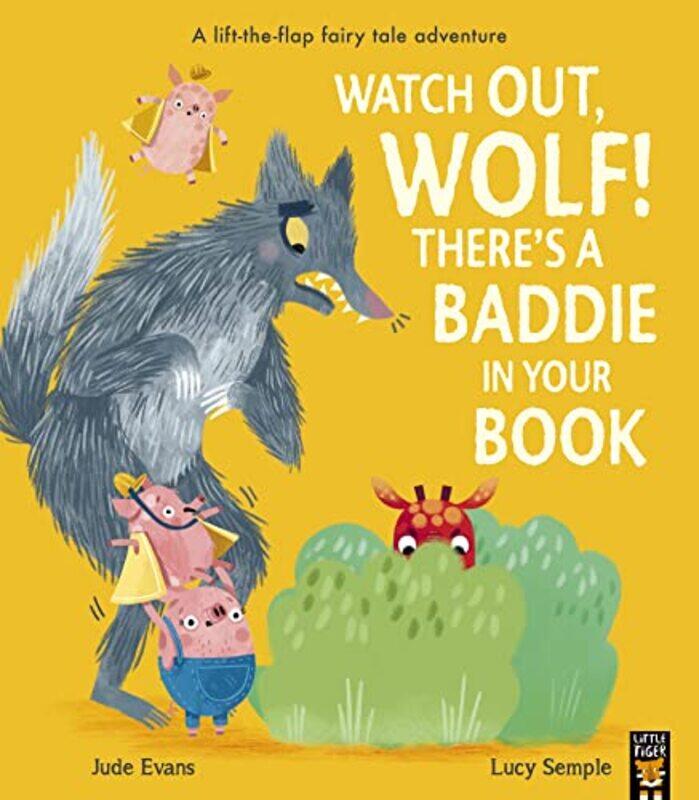 

Watch Out Wolf Theres a Baddie in Your Book by Jude EvansLucy Semple-Paperback