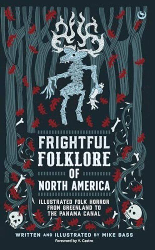 

Frightful Folklore Of North Amer By Bass Mike - Hardcover