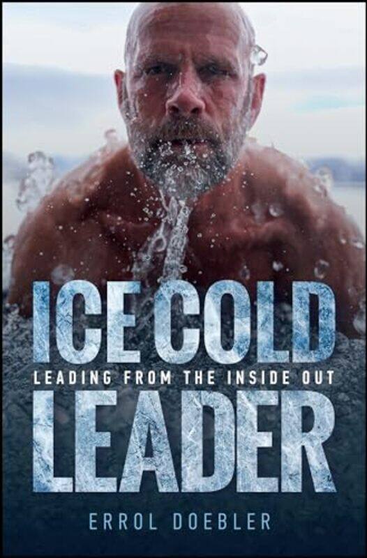 

Ice Cold Leader by Errol Doebler-Hardcover