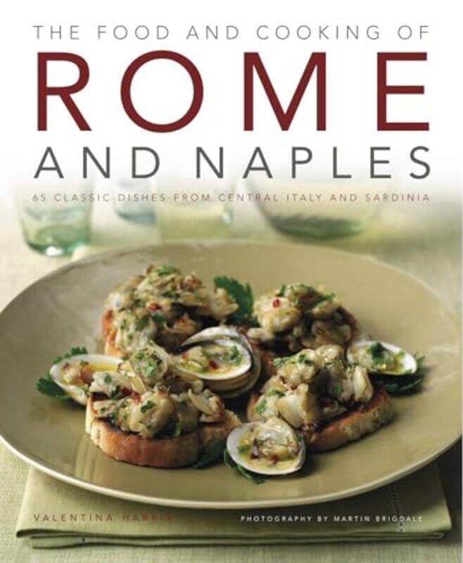 

Food and Cooking of Rome and Naples by Lara HawthorneLara Hawthorne-Hardcover