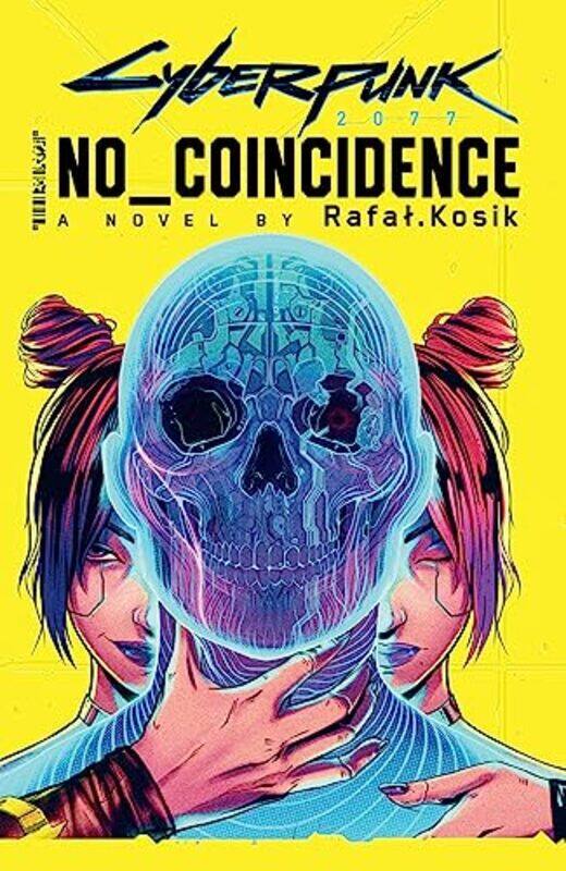 

Cyberpunk 2077 No Coincidence By Kosik Rafal - Paperback