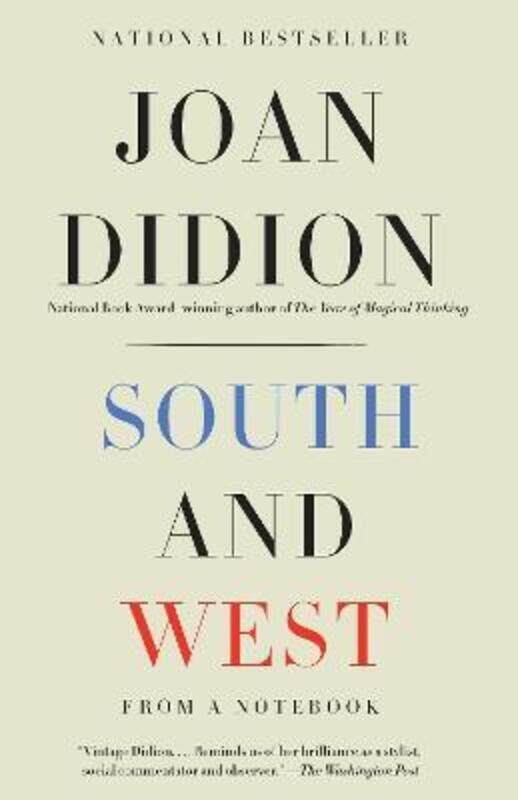 

South and West: From a Notebook.paperback,By :Didion, Joan - Rich, Nathaniel