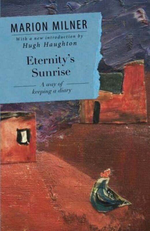 

Eternitys Sunrise by Marion Milner-Paperback