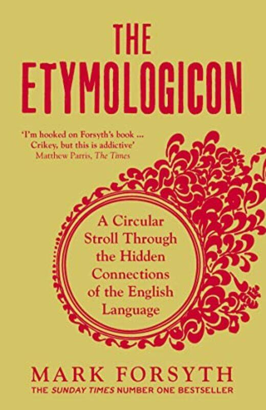 

The Etymologicon by Mark Forsyth-Paperback