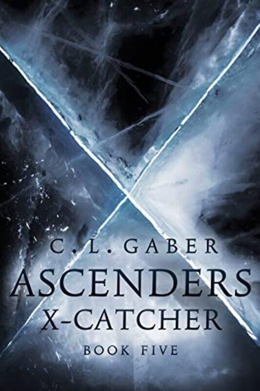 

Ascenders XCatcher Book Five by CL Gaber-Paperback