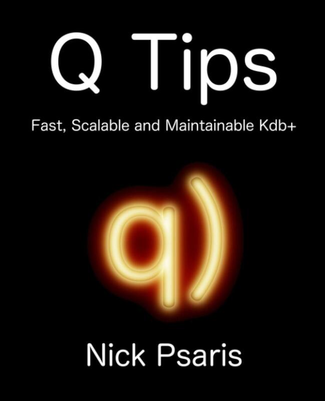 Q Tips: Fast, Scalable and Maintainable Kdb+