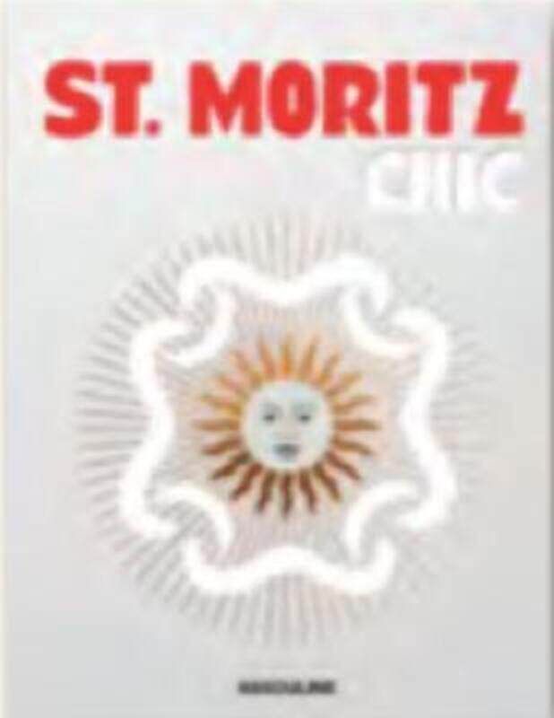 

St. Moritz Chic.Hardcover,By :Assouline