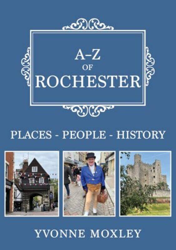 

AZ of Rochester by Yvonne Moxley-Paperback
