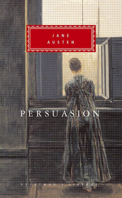 

Persuasion (Everyman's Library Classics)