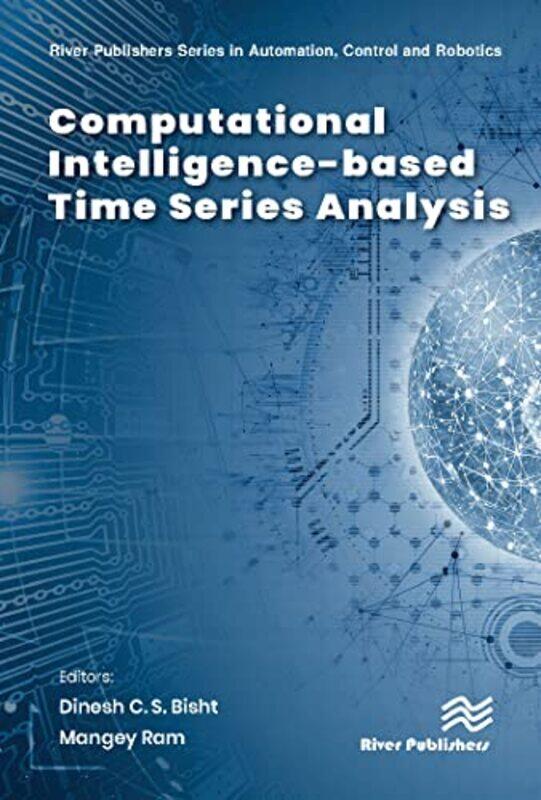 

Computational Intelligencebased Time Series Analysis by Dinesh C S BishtMangey Ram-Hardcover