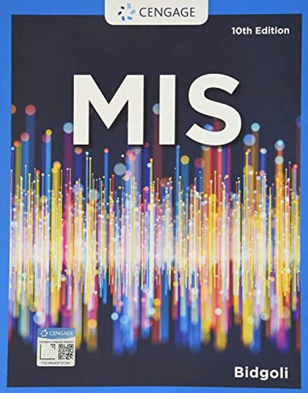 

MIS by Hossein California State University, Bakersfield Bidgoli-Paperback