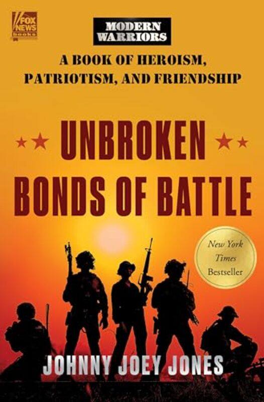 

Unbroken Bonds of Battle by Johnny Joey Jones-Hardcover