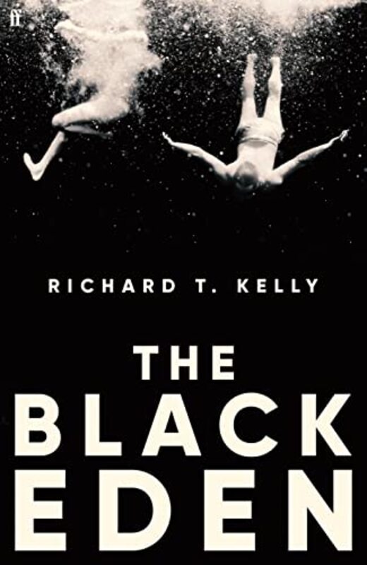 

The Black Eden by Richard T, II Kelly-Hardcover