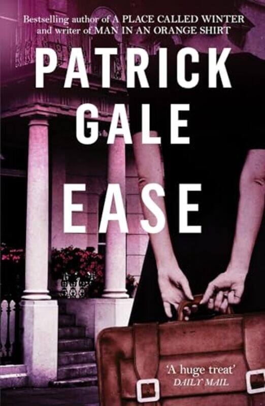 

Ease by Patrick Gale-Paperback