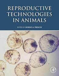 Reproductive Technologies in Animals by Giorgio Scientific Research Leader, ARSIAL, Roma, Italy Presicce-Paperback