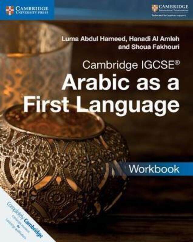 

Cambridge IGCSE (TM) Arabic as a First Language Workbook,Paperback,ByAbdul Hameed, Luma - Al Amleh, Hanadi - Fakhouri, Shoua