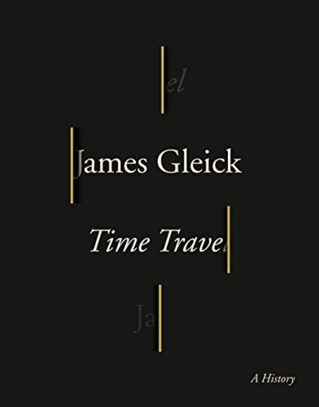 

Time Travel, Paperback Book, By: James Gleick