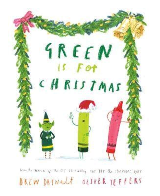 

Green Is for Christmas.Hardcover,By :Drew Daywalt; Oliver Jeffers