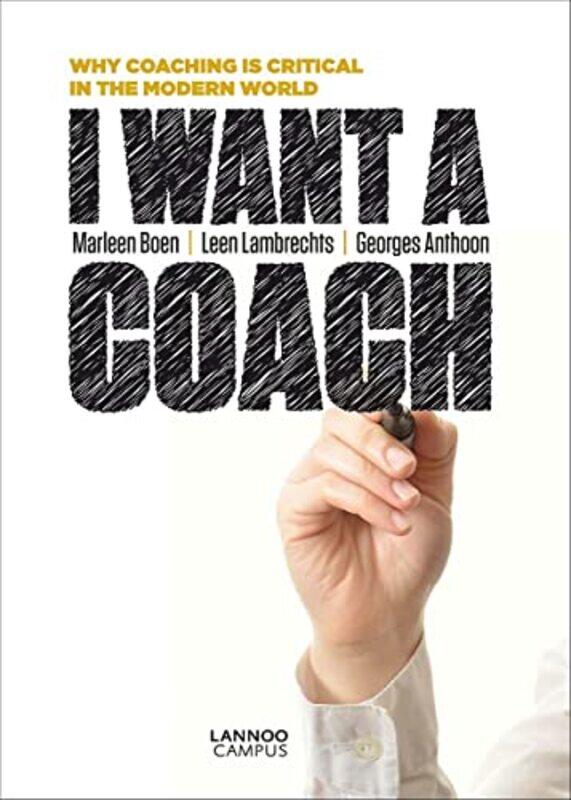 

I Want a Coach by Marleen BoenLeen LambrechtGeorges Anthoon-Paperback