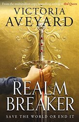 Realm Breaker: From the author of the multimillion copy bestselling Red Queen series,Paperback,By:Aveyard, Victoria
