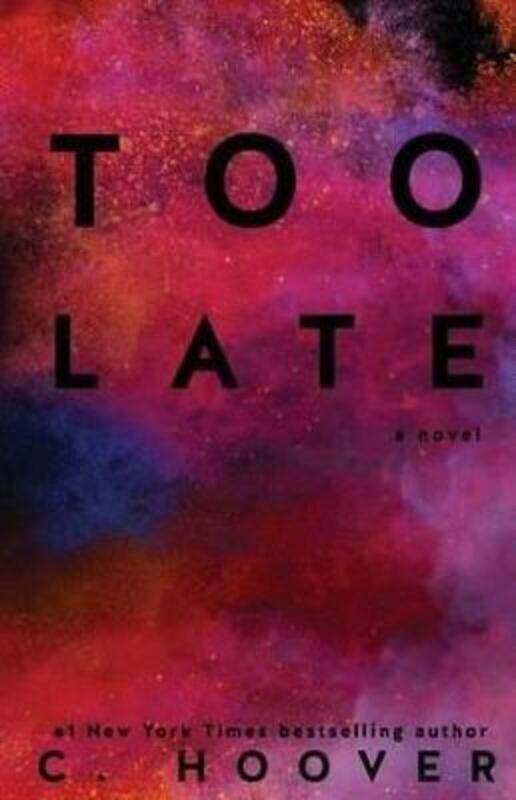 

Too Late ,Paperback By Hoover, Colleen