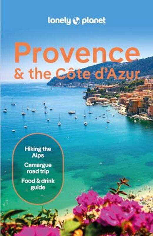 

Lonely Planet Provence & the Cote d'Azur by Lonely PlanetChrissie McClatchieMichael FrankelAshley Parsons -Paperback