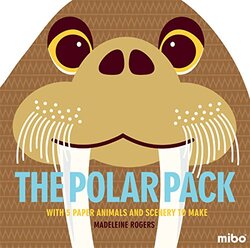 The Polar Pack (Mibo), Hardcover Book, By: Madeleine Rogers