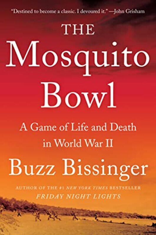 

The Mosquito Bowl by Buzz Bissinger-Paperback