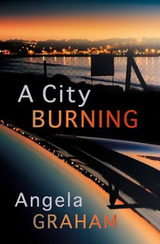 

A City Burning by Angela Graham-Paperback