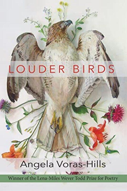 

Louder Birds by Angela Voras-Hills-Paperback