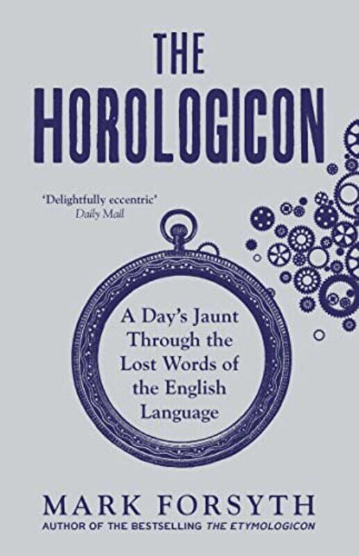

The Horologicon by Mark Forsyth-Paperback