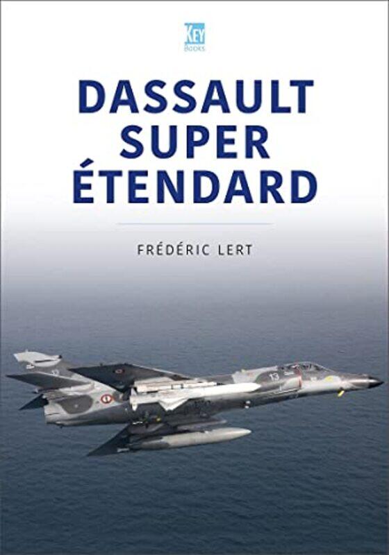 

Dassault Super Etendard by Frederic Lert-Paperback