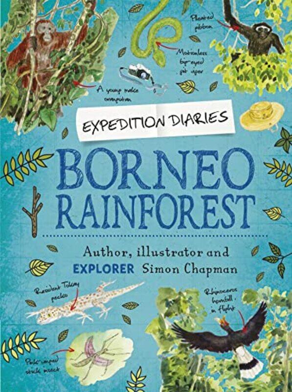 

Expedition Diaries Borneo Rainforest by International Court of Justice-Paperback