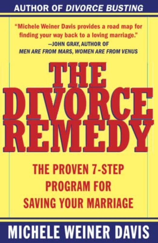The Divorce Remedy By Michele Weiner Davis - Paperback