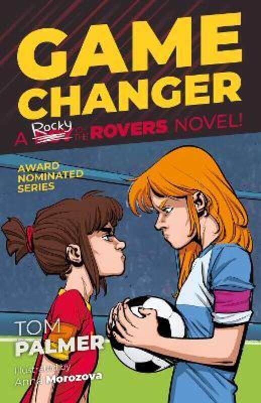 

Rocky of the Rovers: Game Changer,Paperback,ByPalmer, Tom - Nova, Elkys
