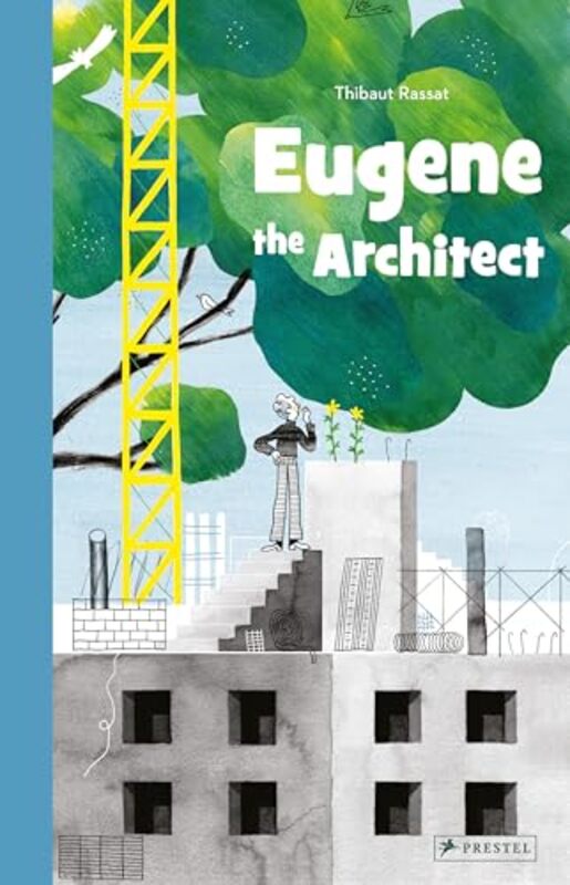 Eugene the Architect by Thibaut Rassat-Hardcover